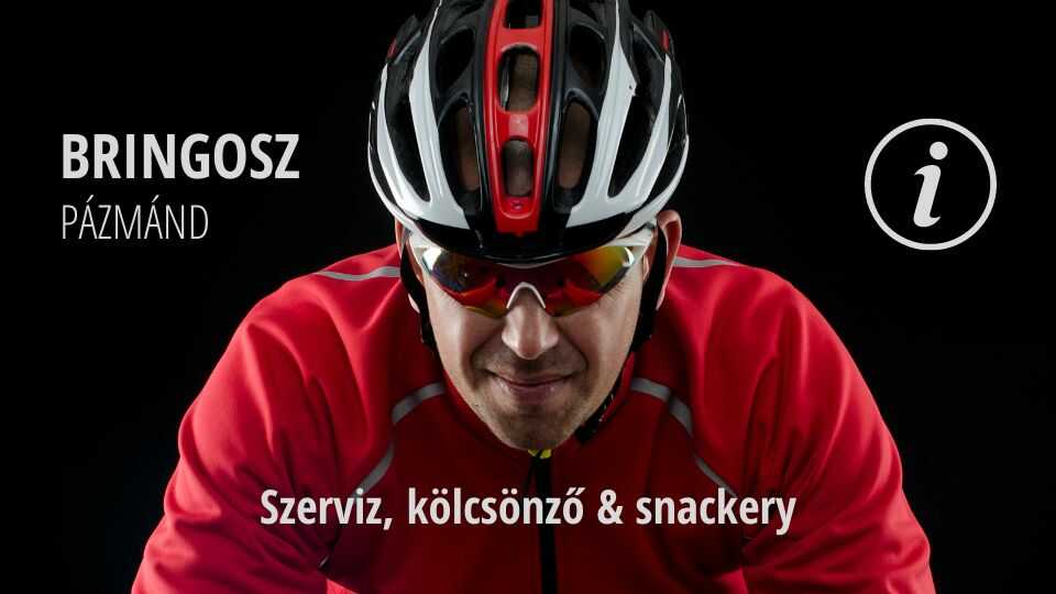 Bringosz Pázmánd I Szerviz, kölcsönző & snackery